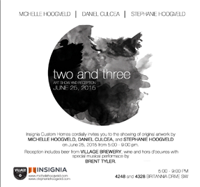 Two and Three Art Show
