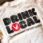 Drink Local Tee